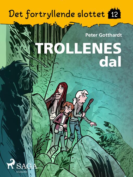 Title details for Det fortryllende slottet 12 -Trollenes dal by Peter Gotthardt - Available